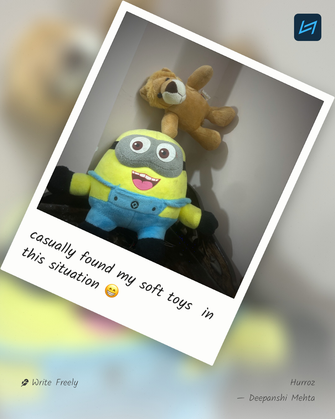 casually found my soft toys in this situation 😁