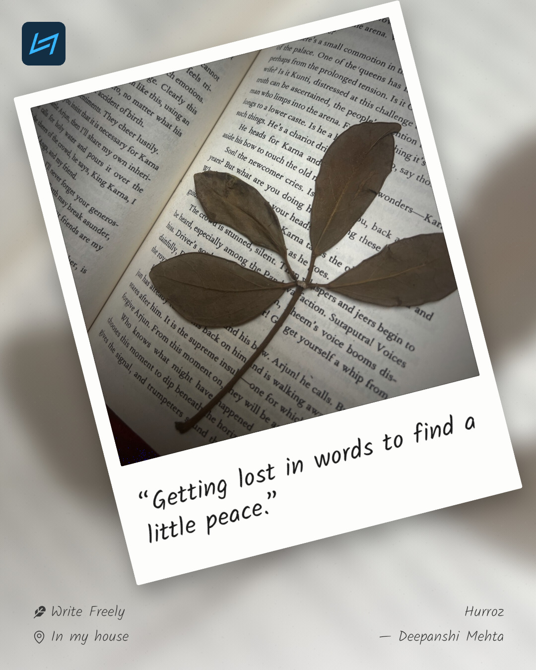“Getting lost in words to find a little peace.”
