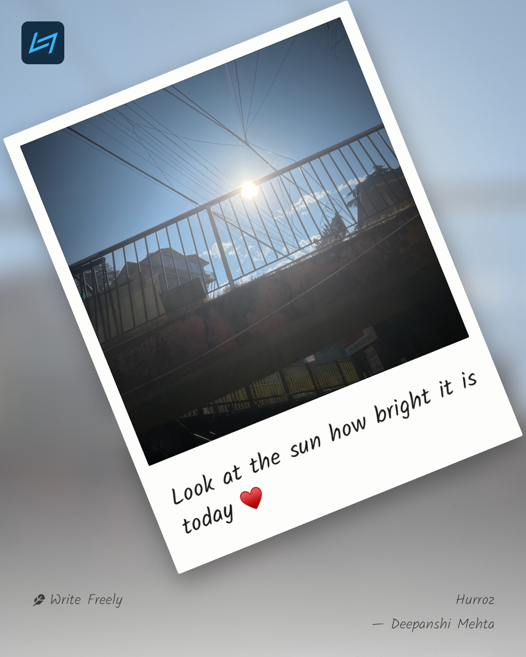 Look at the sun how bright it is today ♥️