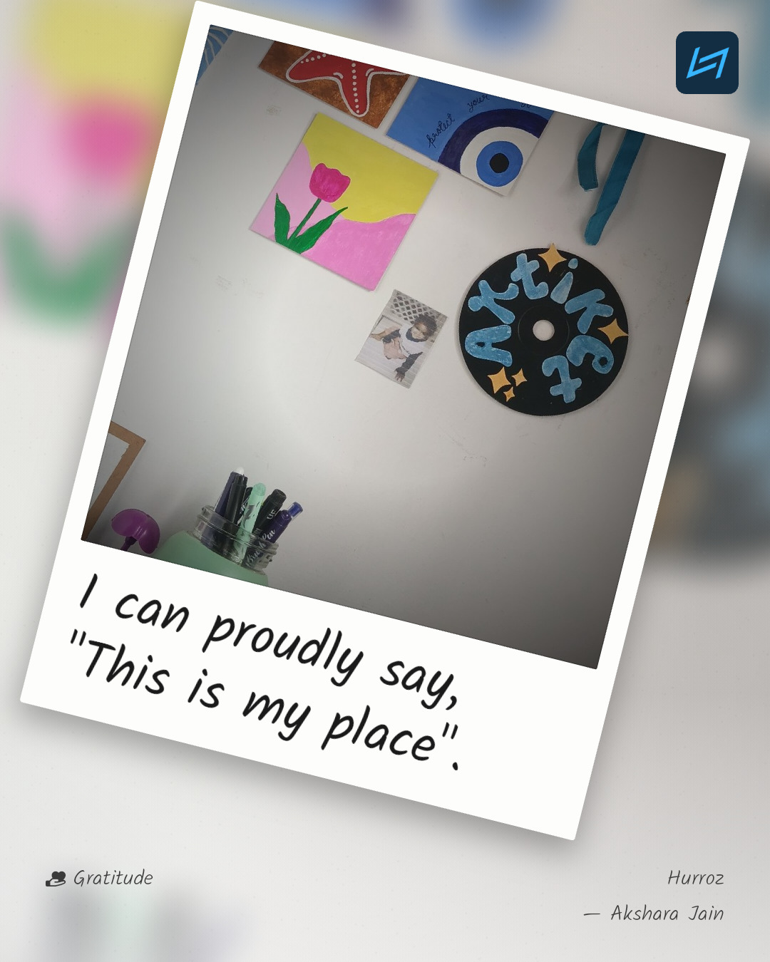 I can proudly say, "This is my place".