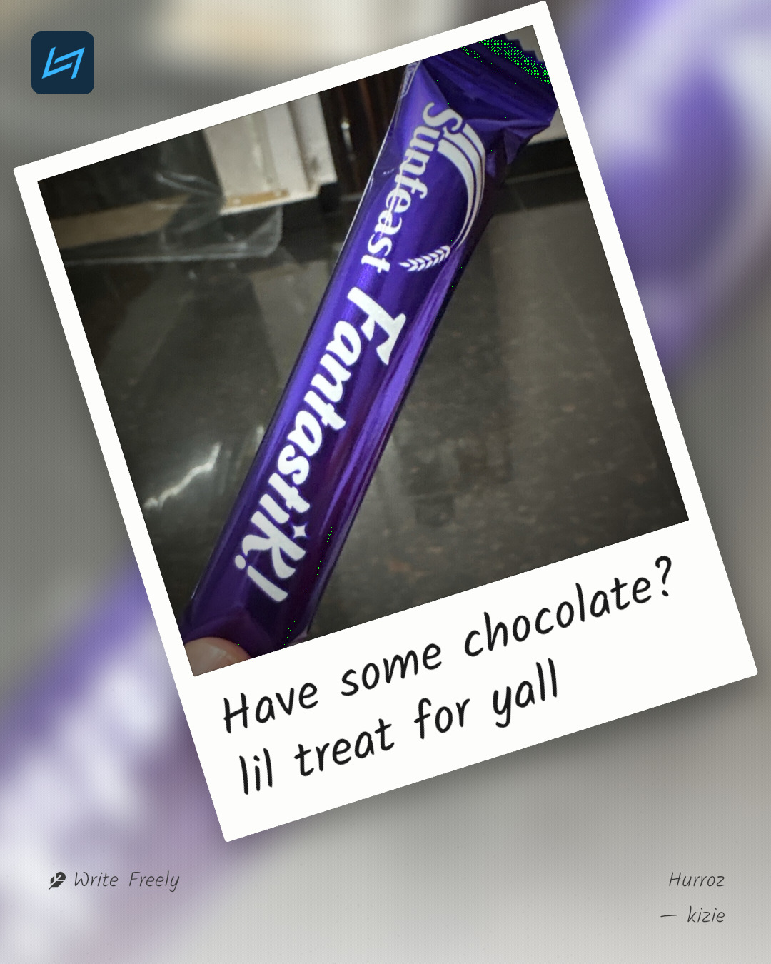 Have some chocolate? lil treat for yall
