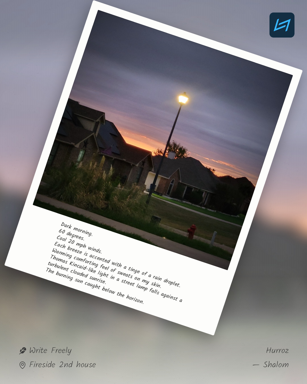 Dark morning. 60 degrees. Cool 20 mph winds. Each breeze is accented with a tinge of a rain droplet. Warming comforting feel of sweats on my skin. Thomas Kincaid-like light in a street lamp falls against a turbulent clouded sunrise. The burning sun caught below the horizon.