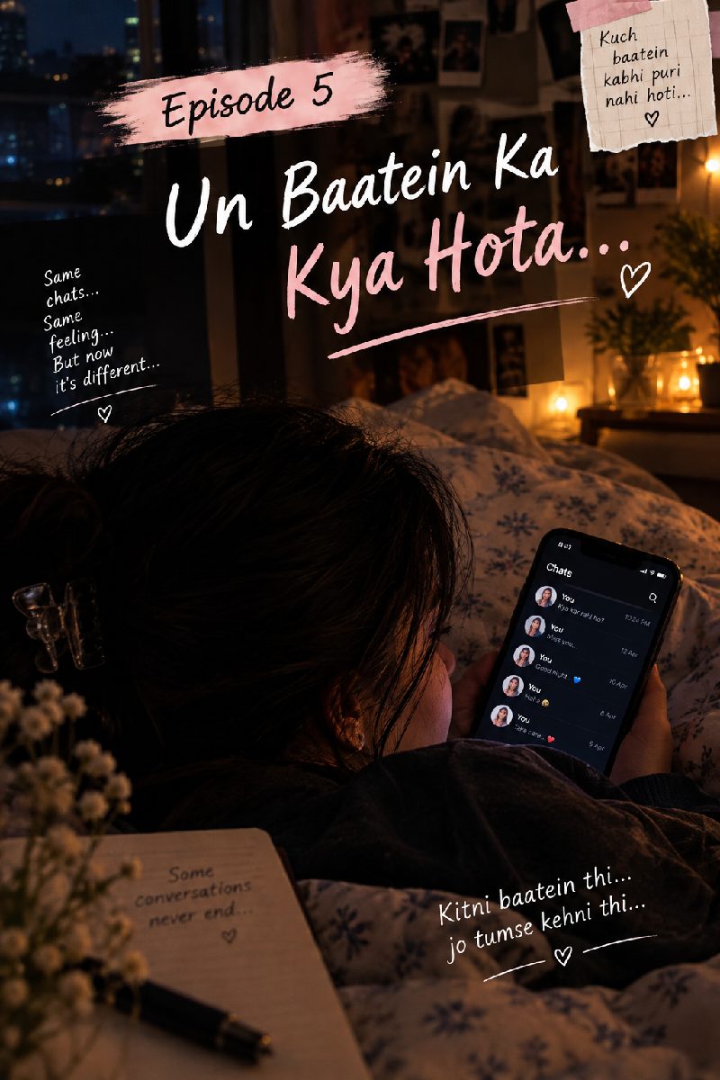 Un Baaton Ka Kya Hota?