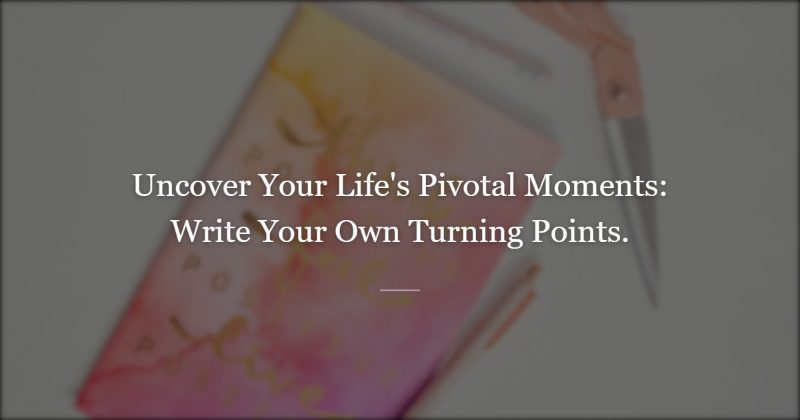 Working With Your Own Turning Points