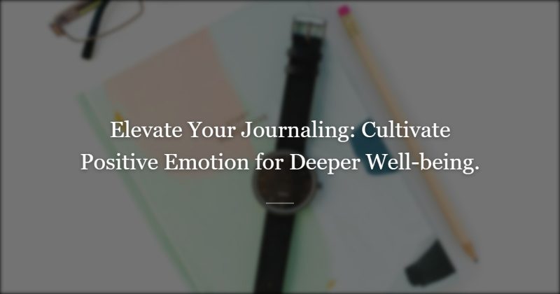 What This Means for the Way I Journal