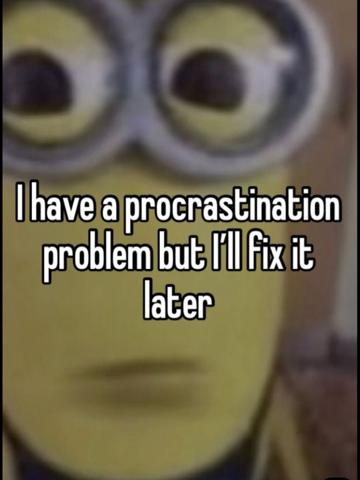 Why We Procrastinate