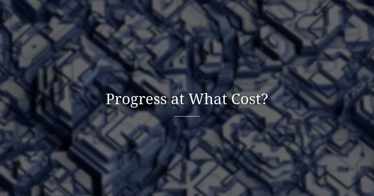 Progress without Compassion
