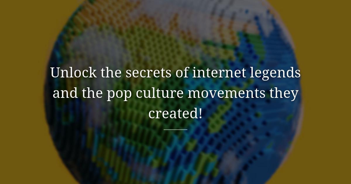 Internet legends