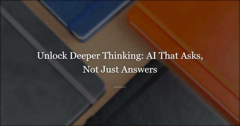 Active Listening as a Feature: Why AI Should Ask, Not Just Answer