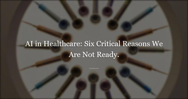 Six Reasons We Are Not Ready