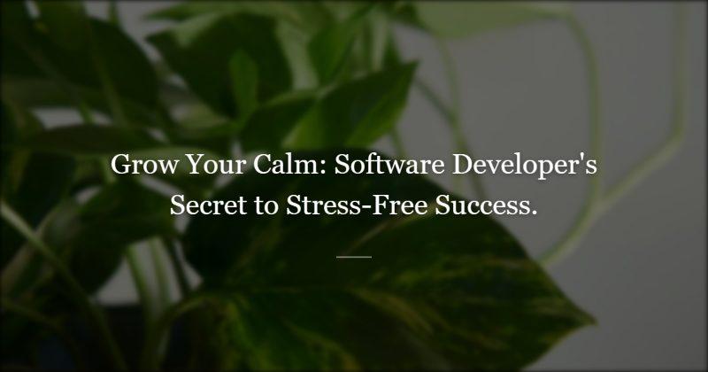 The Software Developer Who Waters Plants at 7 AM